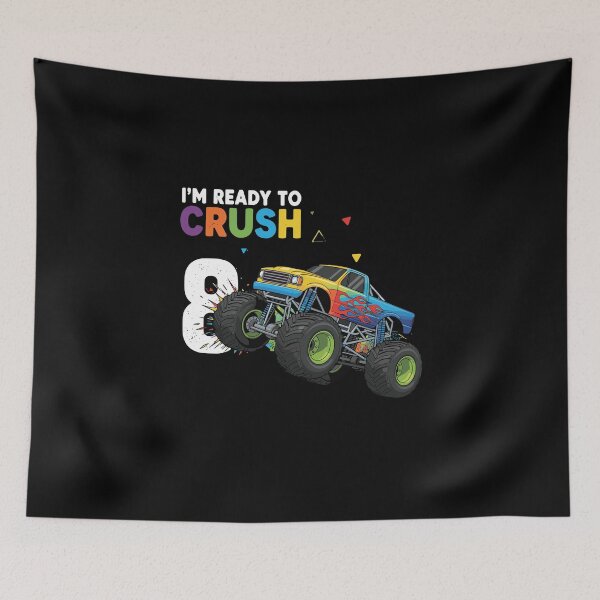 Item preview, I'm Ready To Crush 8 Monster Truck Eighth Birthday Boy designed and sold by PopStars1993.