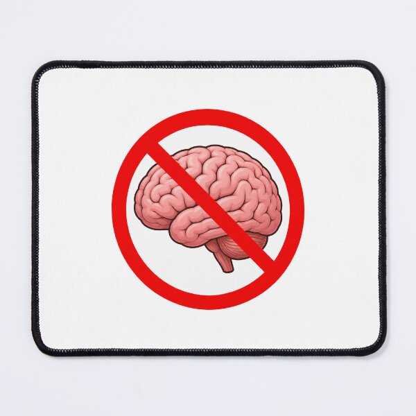 Item preview, No Brain Funny Sarcastic Anti Brain Humor Design designed and sold by MonkiFlipp.