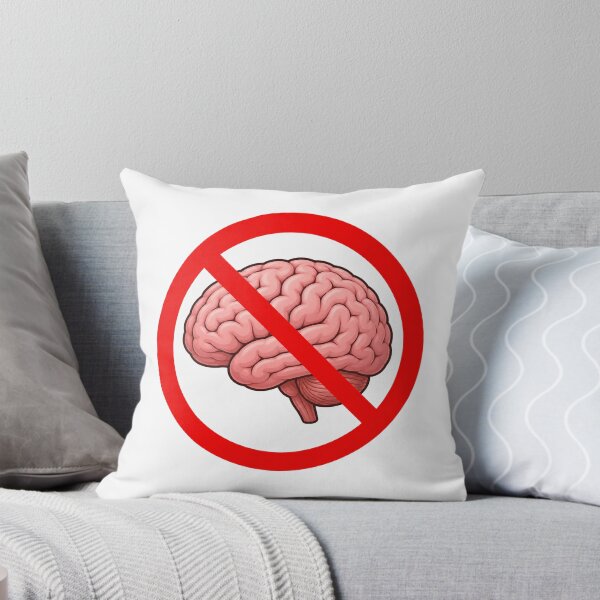 Item preview, No Brain Funny Sarcastic Anti Brain Humor Design designed and sold by MonkiFlipp.