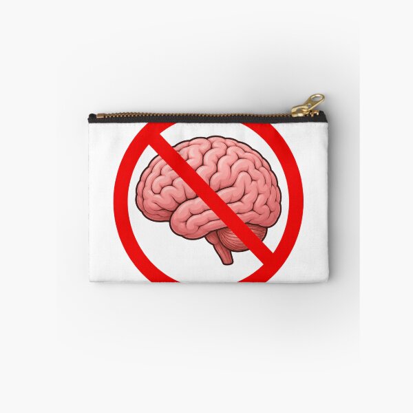 Item preview, No Brain Funny Sarcastic Anti Brain Humor Design designed and sold by MonkiFlipp.