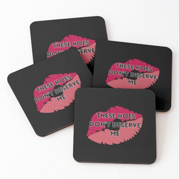 Item preview, These Hoes Don't Deserve Me designed and sold by FANTASYoDarknes.