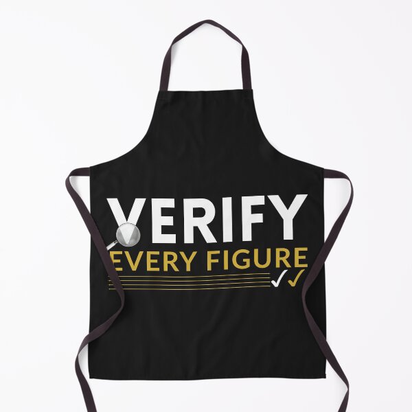 Item preview, Verify Every Figure | Funny CPA Accountant Typography Design designed and sold by FCA SIR MERCH .