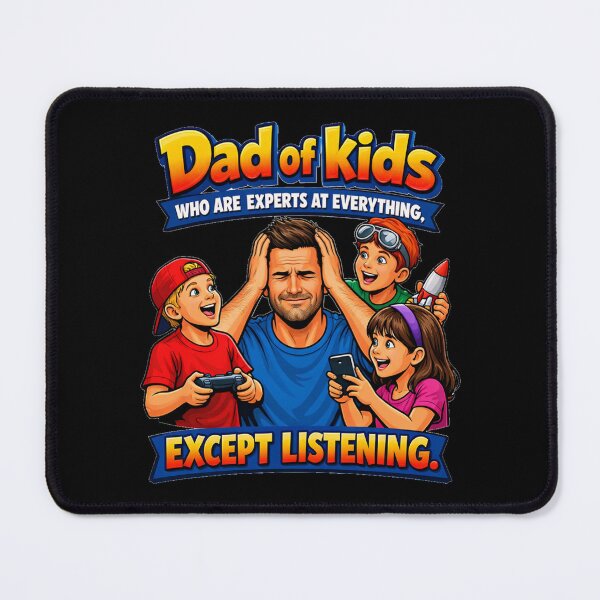 Item preview, Dad Of Kids Who Are Experts At Everything Except Listening Funny designed and sold by DeliaDesignsCo.