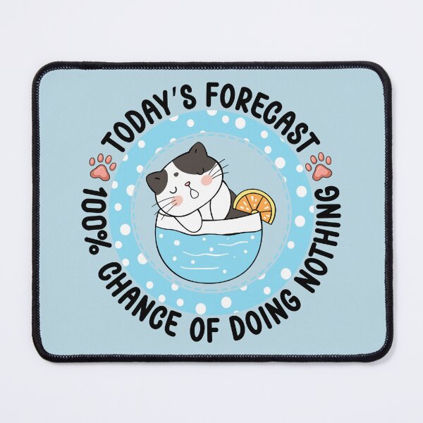 Item preview, Today's Forecast 100% Chance Of Doing Nothing - Funny Kawaii Lazy Cat designed and sold by the-Z3nith.