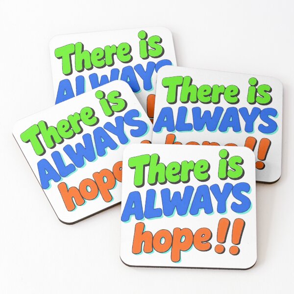 Item preview, THERE IS ALWAYS HOPE designed and sold by ChristLedAngi.