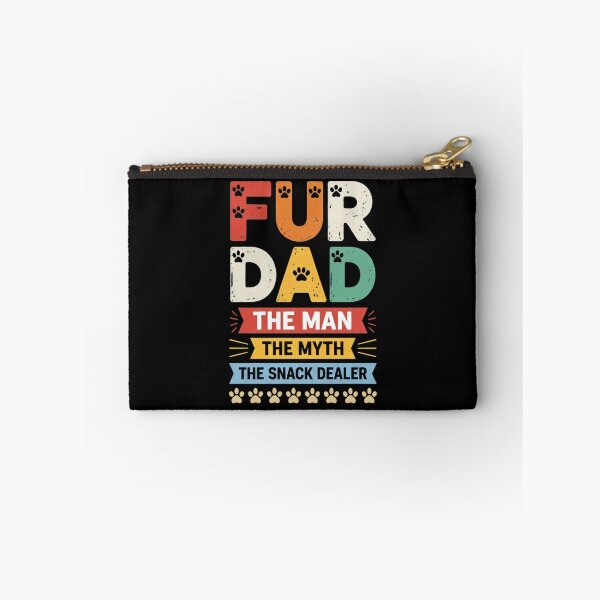Item preview, Fur Dad The Man The Myth The Snack Dealer Dog designed and sold by GiaoCalonas.