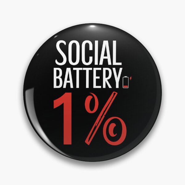 Item preview, Social Battery: 1% designed and sold by Colorsandpixels.