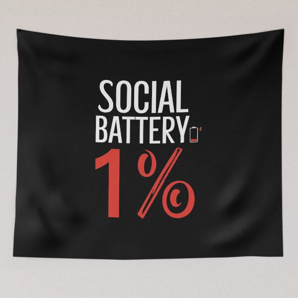 Item preview, Social Battery: 1% designed and sold by Colorsandpixels.