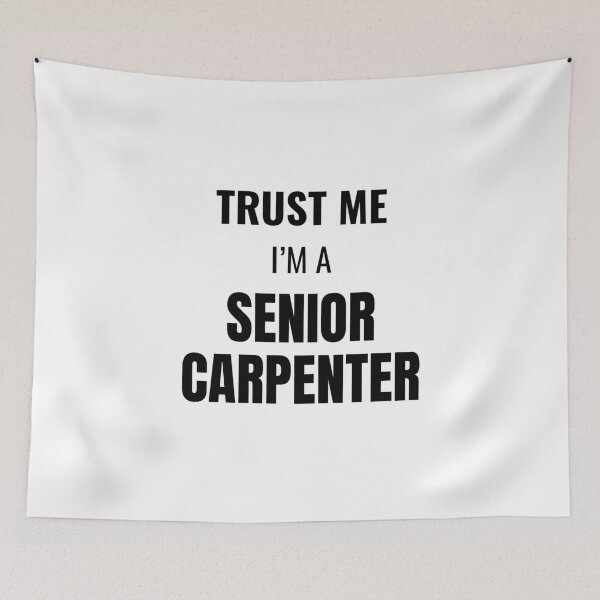 Item preview, Trust Me I'm a Senior Carpenter (Black) designed and sold by ShipCrewNation.