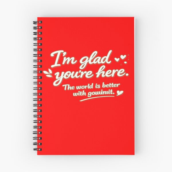 Item preview, I’m Glad You’re Here – The World Is Better With You designed and sold by Happyfreedom.