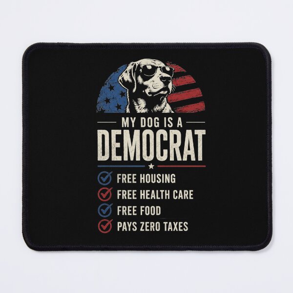 Item preview, My Dog is A Democrat Free Housing Humor Tee designed and sold by IdealDo.