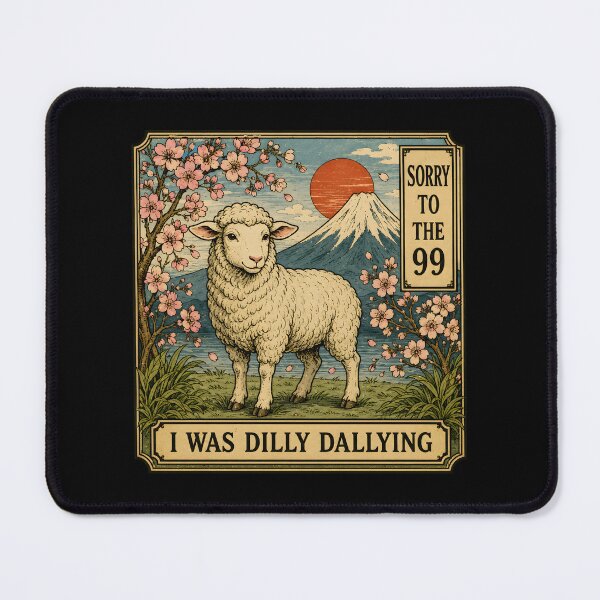 Item preview, Sorry to The 99 I was Dilly Dallying Christian Sheep designed and sold by Marblaes00.
