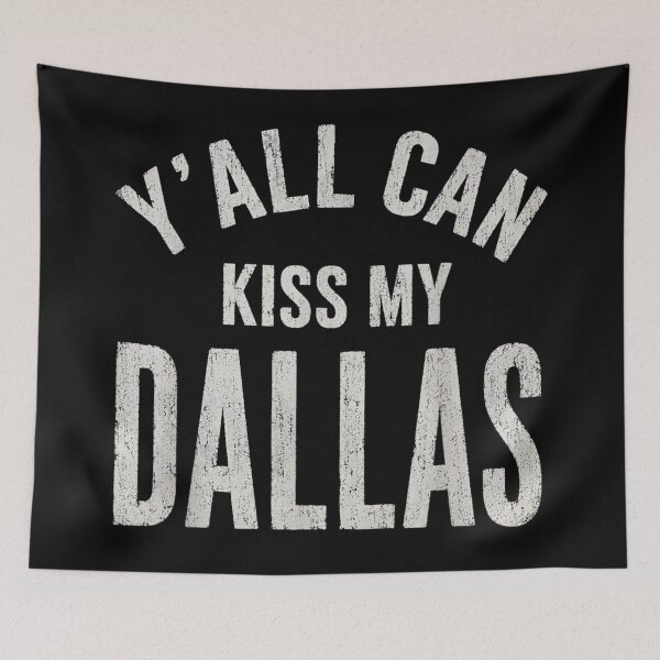 Item preview, Yall Can Kiss My Dallas Funny Texas State Pride Distressed Retro Typography Gift designed and sold by Chaya Reid.