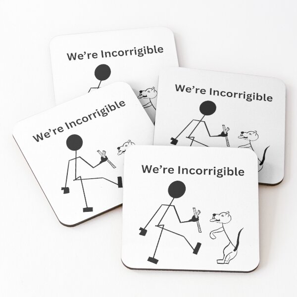 Item preview, We’re Incorrigible designed and sold by Feral Vibes.