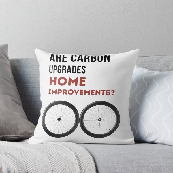 Item preview, Are Carbon Upgrades Home Improvements? Funny Cyclist Slogan designed and sold by Pedal & Pace.
