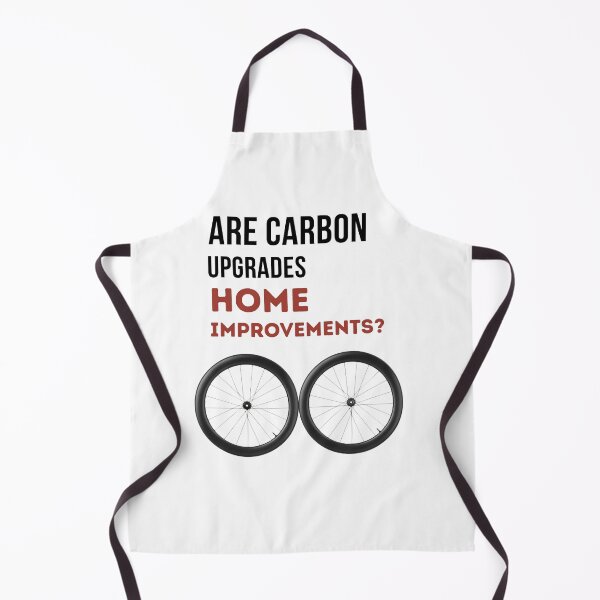 Item preview, Are Carbon Upgrades Home Improvements? Funny Cyclist Slogan designed and sold by Pedal & Pace.