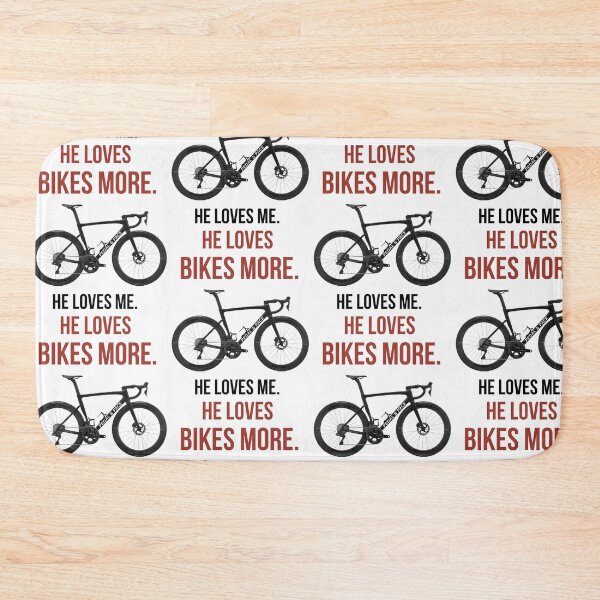Item preview, He Loves Me. He Loves Bikes More. designed and sold by Pedal & Pace.
