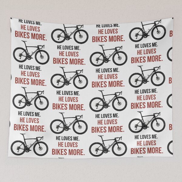 Item preview, He Loves Me. He Loves Bikes More. designed and sold by Pedal & Pace.