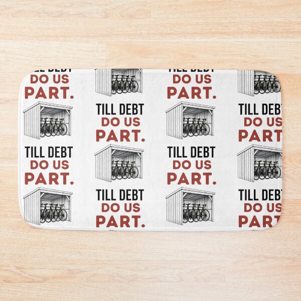 Item preview, Till Debt To Us Part. designed and sold by Pedal & Pace.