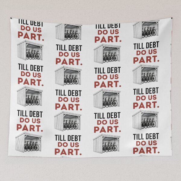 Item preview, Till Debt To Us Part. designed and sold by Pedal & Pace.