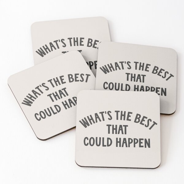 Item preview, What's the best that could happen quote designed and sold by Paigaam.