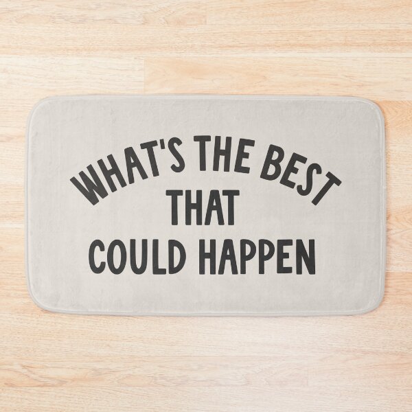 Item preview, What's the best that could happen quote designed and sold by Paigaam.