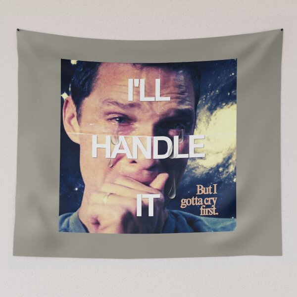 Item preview, I’ll Handle It But I Gotta Cry First - Crying Meme designed and sold by pulse_retail.