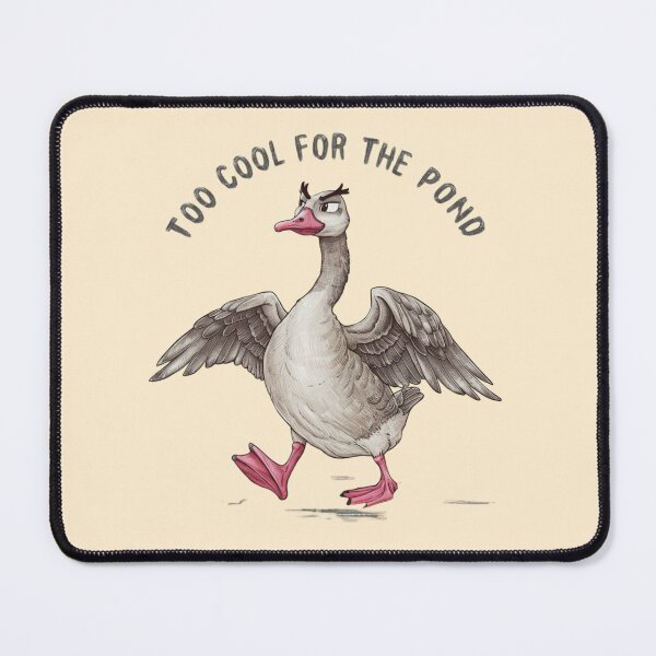 Item preview, Goose - Too Cool for the Pond designed and sold by 123ks.