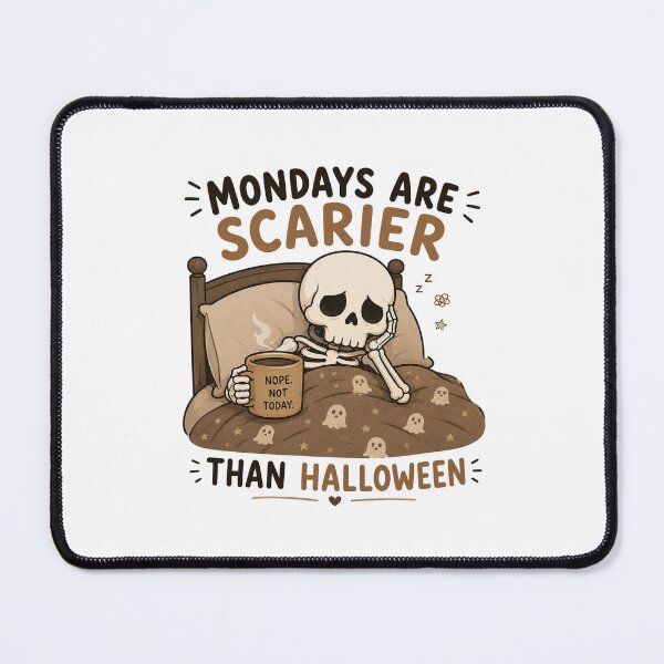 Item preview, Mondays Are Scarier Than Halloween designed and sold by amberwathen.