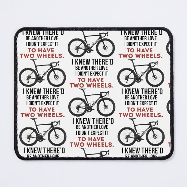 Item preview, I Knew There's Be Another Love I Didn't Expect It To Have Two Wheels. designed and sold by Pedal & Pace.