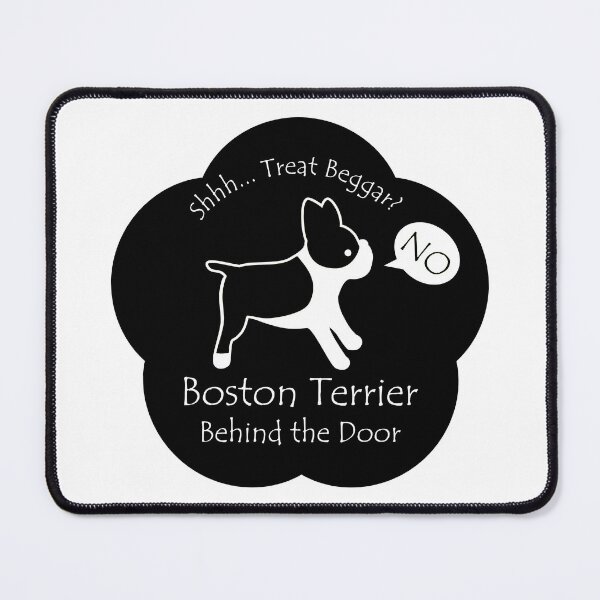 Item preview, Funny Boston Terrier Treat Beggar Behind the Door Black Base designed and sold by Na7nasColorShop.
