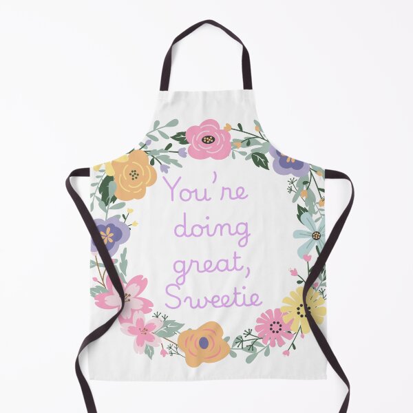 Item preview, You're Doing Great, Sweetie designed and sold by piscesmoon22.