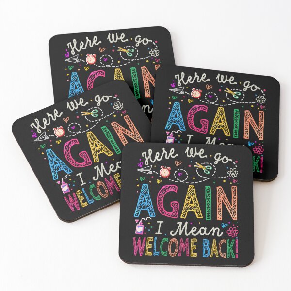 Item preview, Here We Go Again Teacher I Mean Welcome Back To School designed and sold by watanabeee.