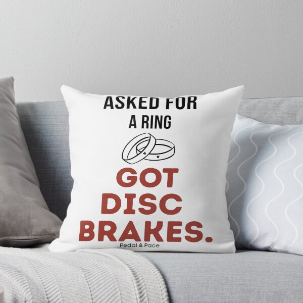 Item preview, Asked For A Ring Got Disc Brakes. designed and sold by Pedal & Pace.