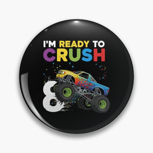 Item preview, I'm Ready To Crush 8th Birthday Monster Truck Eight Year Old designed and sold by PopStars1993.