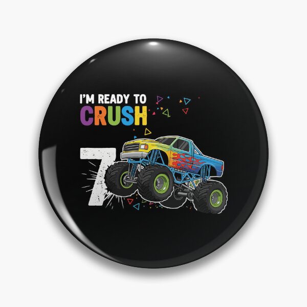 Item preview, I'm Ready To Crush 7 Monster Truck Birthday Seven Year Old Kids designed and sold by PopStars1993.