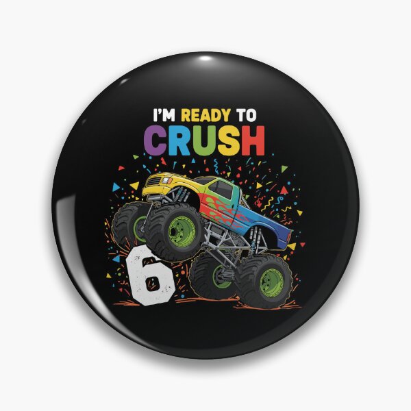 Item preview, I'm Ready To Crush Monster Truck 6th Birthday Six Years Old designed and sold by PopStars1993.