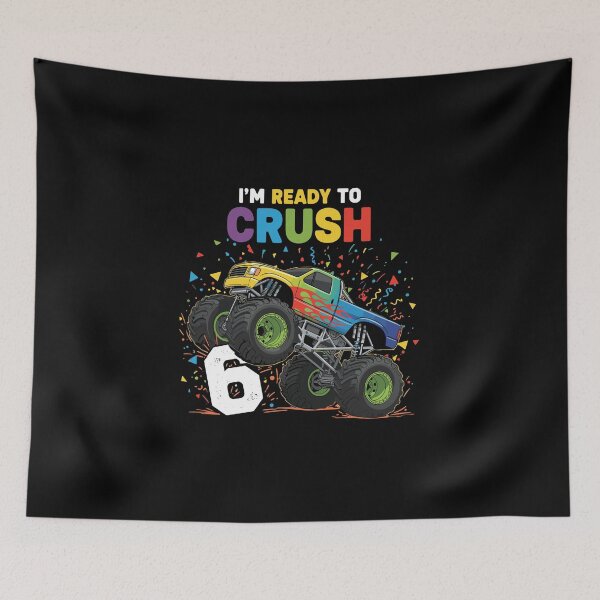 Item preview, I'm Ready To Crush Monster Truck 6th Birthday Six Years Old designed and sold by PopStars1993.