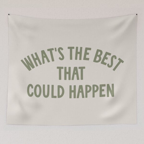 Item preview, What's the best that could happen quote (Green Tone) designed and sold by Paigaam.