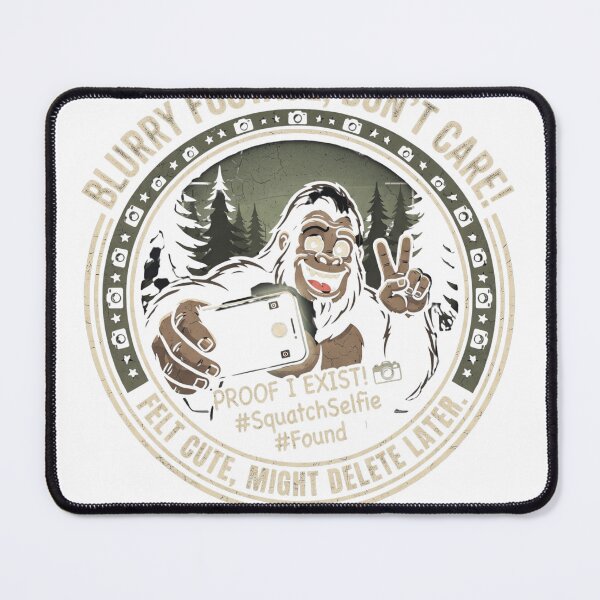 Item preview, Bigfoot Blurry Footage Dont Care designed and sold by RheaRealm.