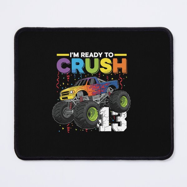Item preview, I'm Ready To Crush 13 Monster Truck Thirteenth Birthday Boy Teenager designed and sold by PopStars1993.