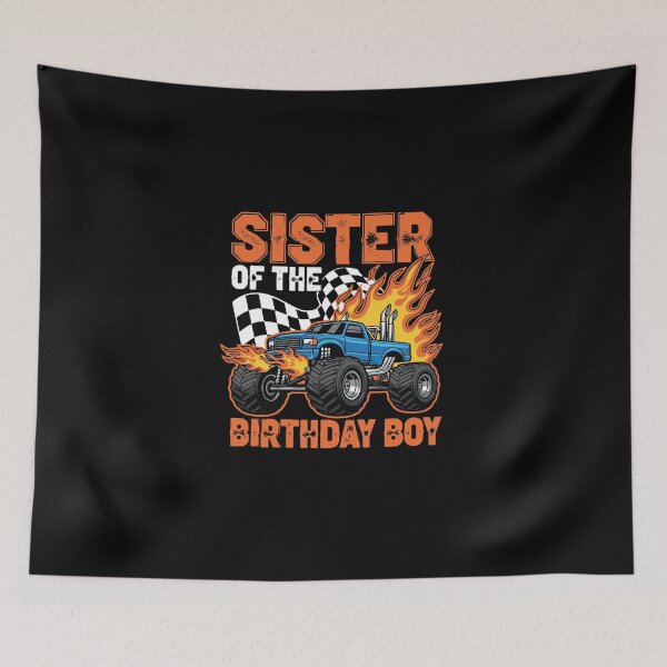 Item preview, Sister Of The Birthday Boy Monster Truck Race Family designed and sold by PopStars1993.