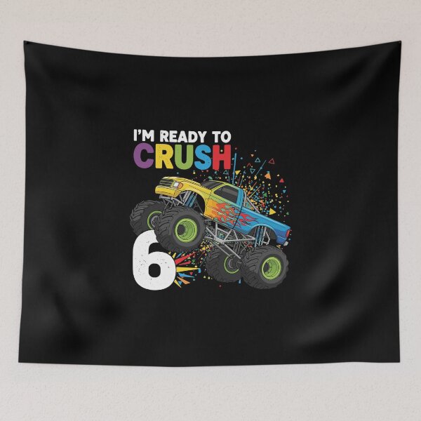 Item preview, I'm Ready To Crush 6 Monster Truck Birthday Six Year Old Boy designed and sold by PopStars1993.