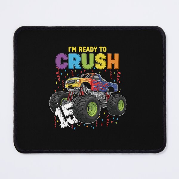 Item preview, I'm Ready To Crush 15th Birthday Teen Boy Monster Truck designed and sold by PopStars1993.