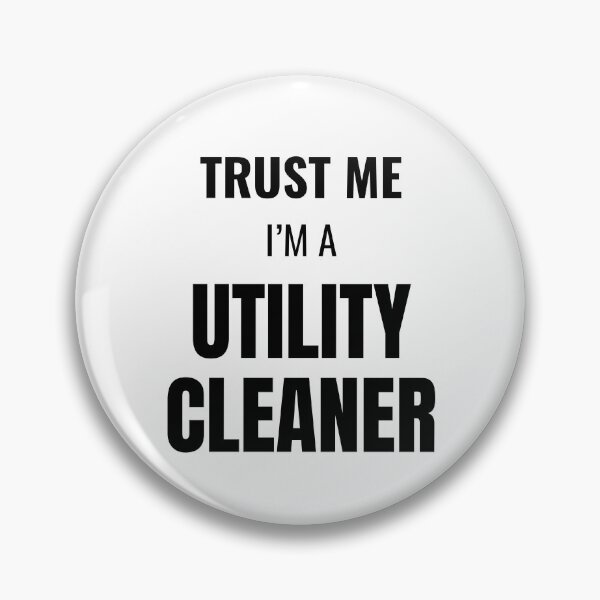 Item preview, Trust Me I'm a Utility Cleaner (Black) designed and sold by ShipCrewNation.