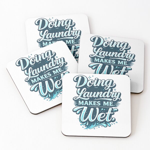 Item preview, Doing Laundry Makes Me Wet designed and sold by ttuniques.