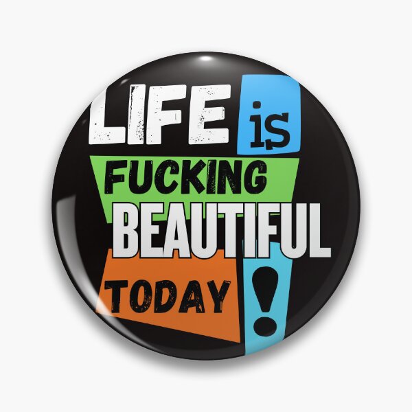 Item preview, Life Is Fucking Beautiful Today | Funny Positive Quote T-Shirt designed and sold by BrokenLabel.