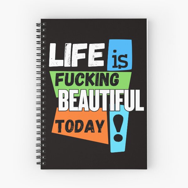 Item preview, Life Is Fucking Beautiful Today | Funny Positive Quote T-Shirt designed and sold by BrokenLabel.