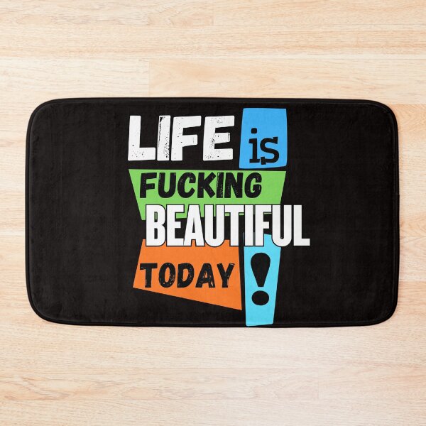 Item preview, Life Is Fucking Beautiful Today | Funny Positive Quote T-Shirt designed and sold by BrokenLabel.