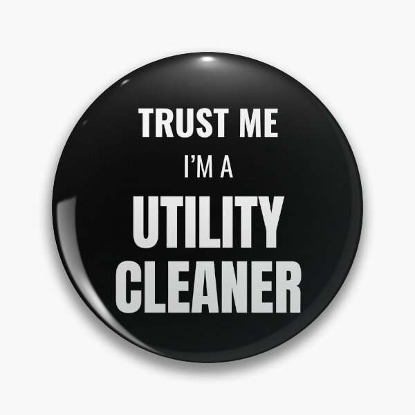 Item preview, Trust Me I'm a Utility Cleaner (White) designed and sold by ShipCrewNation.